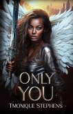 Only You: Fallen Angel Series