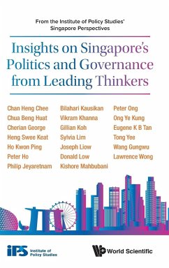 INSIGHTS ON SINGAPORE'S POLITICS & GOVERNANCE FR LEAD THINK - Institute Of Policy Studies, Singapore