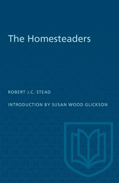 The Homesteaders - Stead, Robert J C