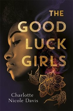 The Good Luck Girls - Davis, Charlotte Nicole