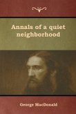 Annals of a quiet neighborhood