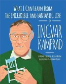 What I Can Learn from the Incredible and Fantastic Life of Ingvar Kamprad