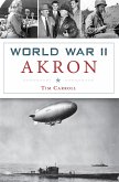 World War II Akron (eBook, ePUB)