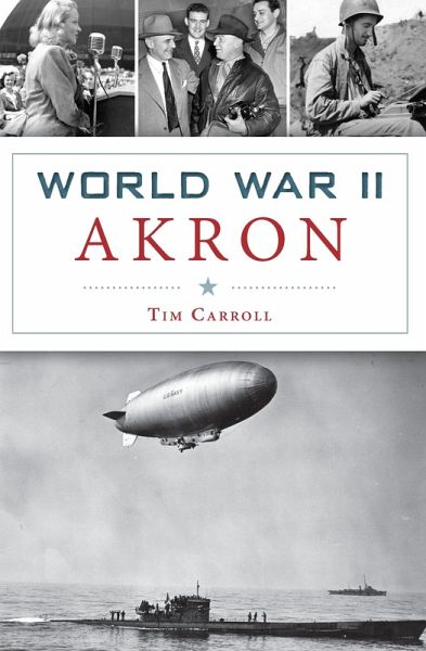 World War II Akron (eBook, ePUB) World War II Akron (eBook, ePUB)