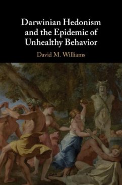 Cover Darwinian Hedonism and the Epidemic of Unhealthy Behavior (eBook, PDF)