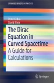The Dirac Equation in Curved Spacetime (eBook, PDF)