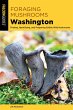 Foraging Mushrooms Washington (eBook,... - Bild 1