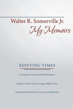 My Memoirs - Somerville Jr., Walter R.