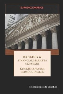 Banking & Financial Markets English Spanish - Español Inglés - Bastida Sanchez, Esteban