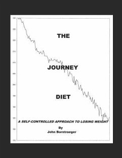 The Journey Diet: A Self-Directed Approach to Losing Weight - Borntraeger, John
