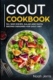 Gout Cookbook: 50+ Side Dishes, Salad and Pasta Recipes Designed for Gout Diet