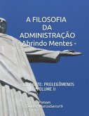 A Filosofia Da Administração - Abrindo Mentes