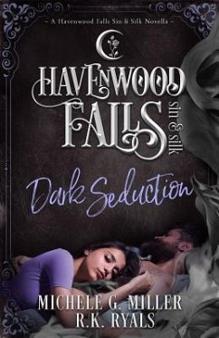 Dark Seduction - Ryals, R. K.; Havenwood Falls Collective
