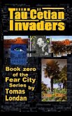 Tau Cetian Invaders: Book Zero