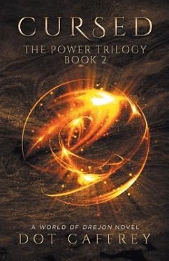 Cursed: The Power Trilogy Book 2 - Caffrey, Dot