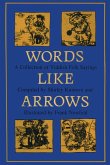 Words Like Arrows
