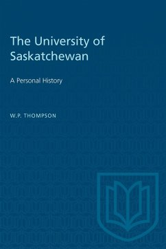 The University of Saskatchewan - Thompson, W P