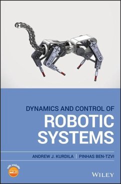 Dynamics and Control of Robotic Systems - Kurdila, Andrew J; Ben-Tzvi, Pinhas