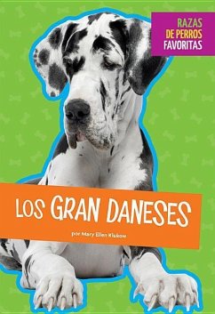 Los Gran Daneses - Klukow, Mary Ellen