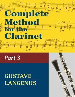 Complete Method for the Clarinet in Three Parts, Part III