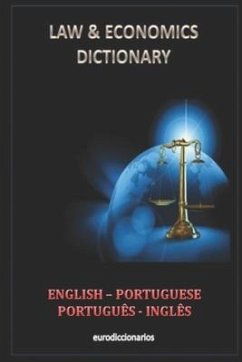 Law and Economics Dictionary English - Portuguese Português - Inglês - Bastida Sanchez, Esteban