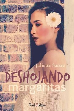 Deshojando Margaritas - Sartre, Juliette