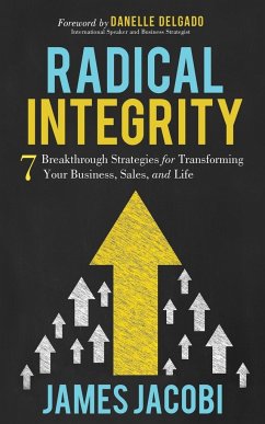 Radical Integrity - Jacobi, James