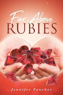 Far Above Rubies - Fancher, Jennifer