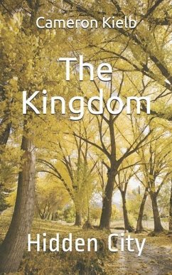 The Kingdom: Hidden City - Kielb, Cameron