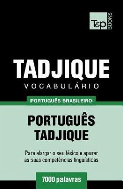 Vocabulário Português Brasileiro-Tadjique - 7000 palavras - Taranov, Andrey