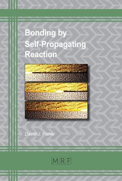 Cover Bonding by Self-Propagating Reaction (eBook, PDF)