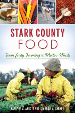 Stark County Food (eBook, ePUB) - Abbott, Barbara A.