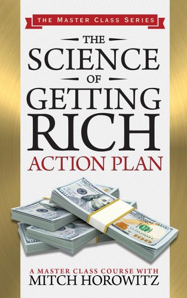 The Science of Getting Rich Action Plan (Master Class Series) (eBook, ePUB) The Science of Getting Rich Action Plan (Master Class Series) (eBook, ePUB)