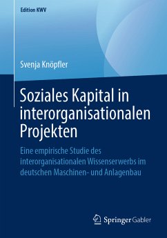 Soziales Kapital in interorganisationalen Projekten (eBook, PDF) - Knöpfler, Svenja