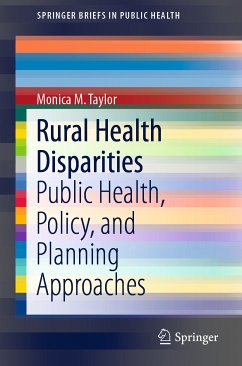 Rural Health Disparities (eBook, PDF) - Taylor, Monica M.