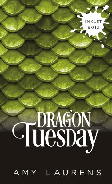Dragon Tuesday (Inklet, #13) (eBook, ePUB)