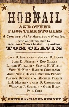 Hobnail and Other Frontier Stories: With a Foreword by #1 New York Times Bestselling Author Tom Clavin - Estleman, Loren D.