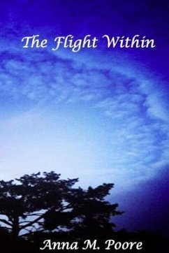 The Flight Within - Poore, Anna M.