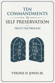 Ten Commandments To Self Preservation