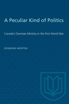 A Peculiar Kind of Politics - Morton, Desmond