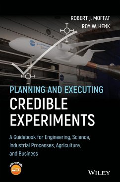 Planning and Executing Credible Experiments - Moffat, Robert J.;Henk, Roy W.