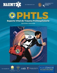 PHTLS 9e Spanish: Soporte Vital de Trauma Prehospitalario, Novena Edicion - National Association of Emergency Medical Technicians (NAEMT)