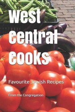 West Central Cooks: Favourite Jewish Recipes - Congregation, From the