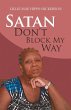 Satan Don't Block My Way - Bild 1