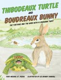Thibodeaux Turtle and Boudreaux Bunny: The Tortoise and the Hare with a Louisiana Twist