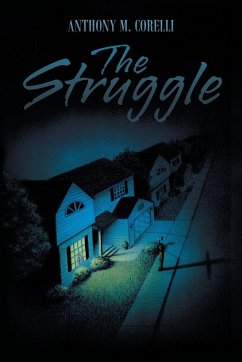 The Struggle - Corelli, Anthony M.