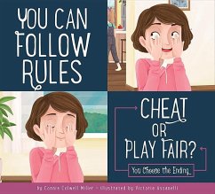 You Can Follow Rules: Cheat or Play Fair? - Miller, Connie Colwell