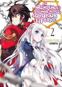 An Archdemon's Dilemma: How to Love Your Elf Bride: Volume 2 - Teshima, Fuminori