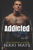 Addicted to You: Book 2