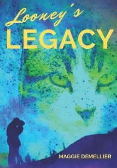 Looney's Legacy - Demellier, Maggie